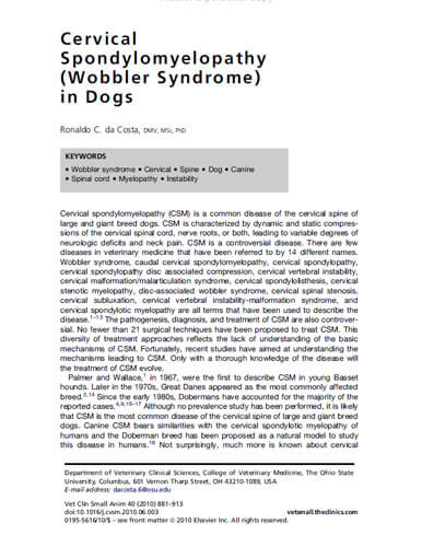 Cervical Spondylomyelopathy (Wobbler syndrome). Veterinary Clinics of North America – Small Animal Practice (2010)