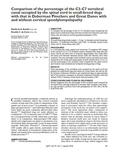 Comparison of the percentage of the C3-C7 vertebral canal occupied by the spinal cord in small-breed dogs with that in Doberman Pinschers and Great Danes with and without cervical spondylomyelopathy. American Journal of Veterinary Research (2018)