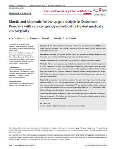Kinetic and kinematic follow-up gait analysis in Doberman pinschers with cervical spondylomyelopathy treated medically or surgically. Journal of Veterinary Internal Medicine (2018)