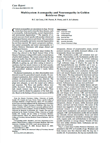 Multisystem axonopathy and neuronopathy in Golden Retriever dogs. Journal of Veterinary Internal Medicine (2009)