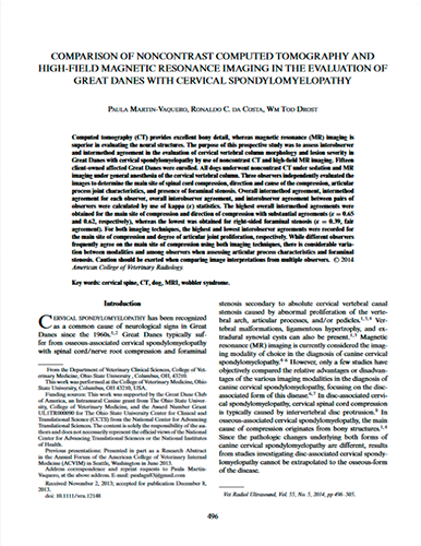 Comparison of noncontrast computed tomography and high field magnetic resonance imaging in the evaluation of Great Danes with cervical spondylomyelopathy. Veterinary Radiology and Ultrasound (2014)