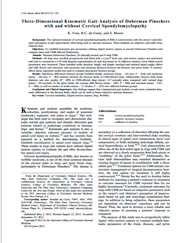 Three-dimensional kinematic gait analysis of Doberman pinschers with and without cervical spondylomyelopathy. Journal of Veterinary Internal Medicine (2013)
