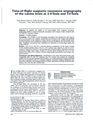 Time-of-Flight Magnetic Resonance Angiography of the Canine Brain at 3.0 Tesla and 7.0 Tesla. American Journal of Veterinary Research (2011)